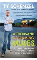A Thousand Screaming Mules