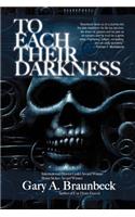 To Each Their Darkness