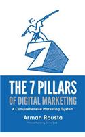 The 7 Pillars of Digital Marketing