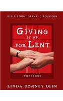 Giving It Up for Lent-Workbook
