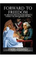 Forward To Freedom