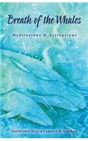 Breath of the Whales: Meditations & Activations