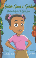 Avaiah Grows a Garden