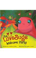 LoveBugs Welcome Party