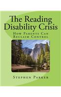 The Reading Disability Crisis