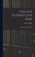 College Students Live Here