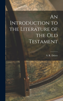 Introduction to the Literature of the Old Testament