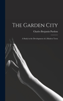 Garden City; a Study in the Development of a Modern Town