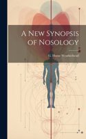 New Synopsis of Nosology