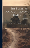 Poetical Works of Thomas Chatterton