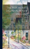 Witchcraft Delusion In New England