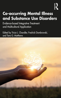 Co-Occurring Mental Illness and Substance Use Disorders