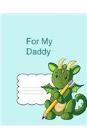 For my Daddy