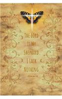 The Lord Is My Shephard I Lack Nothing (Psalm 23)