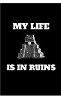My Life Is In Ruins
