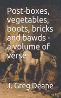 Post-boxes, vegetables, boots, bricks and bawds - a volume of verse