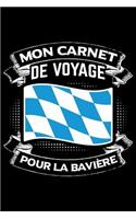 Mon Carnet de Voyage Pour la Bavière