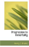 Progression to Immortality