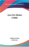 Ares Do Minho (1908)