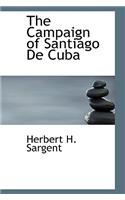 The Campaign of Santiago de Cuba, Volume II of III