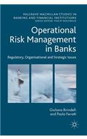 Operational Risk Management in Banks