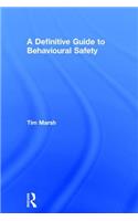 Definitive Guide to Behavioural Safety