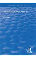 Explanation, Quantity and Law