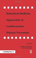 Behavioral Medicine Approaches to Cardiovascular Disease Prevention