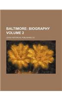 Baltimore Volume 2; Biography: (English)