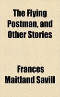 The Flying Postman, and Other Stories