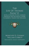 The Life Of Thomas Paine V1