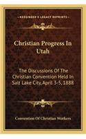Christian Progress In Utah