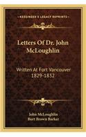 Letters of Dr. John McLoughlin