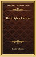 The Knight's Ransom