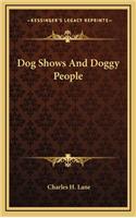 Dog Shows And Doggy People