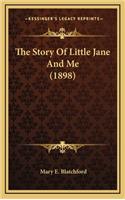The Story Of Little Jane And Me (1898)
