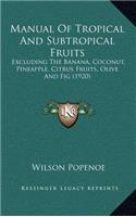 Manual of Tropical and Subtropical Fruits