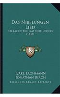 Das Nibelungen Lied