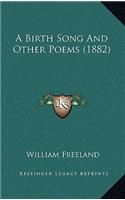 A Birth Song and Other Poems (1882)