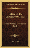 History Of The University Of Texas