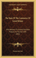 The State Of The Commerce Of Great Britain