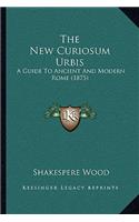 New Curiosum Urbis