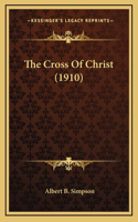 Cross Of Christ (1910)