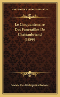 Le Cinquantenaire Des Funerailles De Chateaubriand (1899)