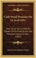 Code Penal Prussien Du 14 Avril 1851