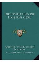 Die Urwelt Und Die Fixsterne (1839)