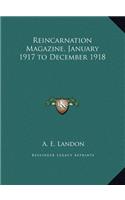 Reincarnation Magazine, January 1917 to December 1918