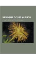 Memorial of Sarah Pugh; A Tribute of Respect from Her Cousins