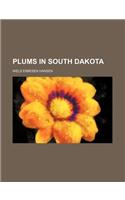 Plums in South Dakota