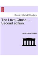 The Love-Chase ... Second Edition.: (English)